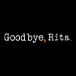 GOODBYE RITA